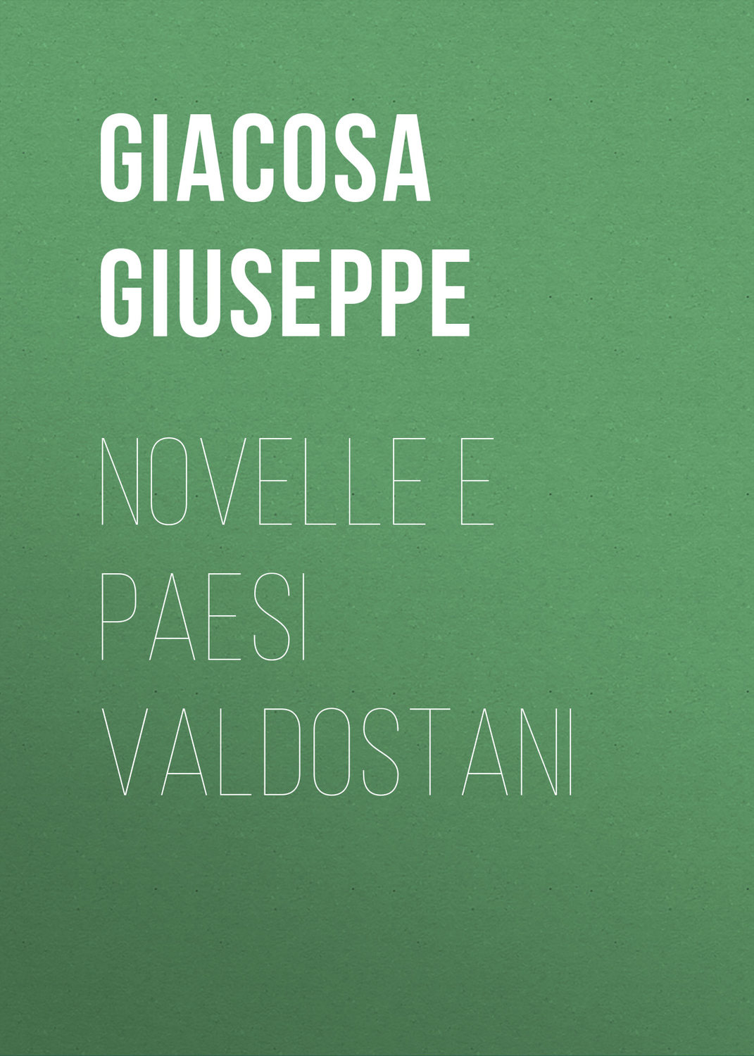 Обложка книги «Novelle e paesi valdostani»