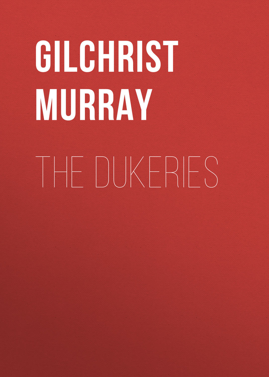 Обложка книги «The Dukeries»