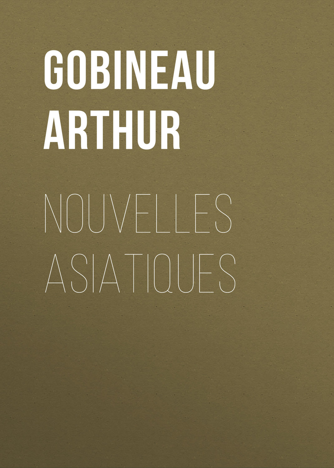 Обложка книги «Nouvelles Asiatiques»