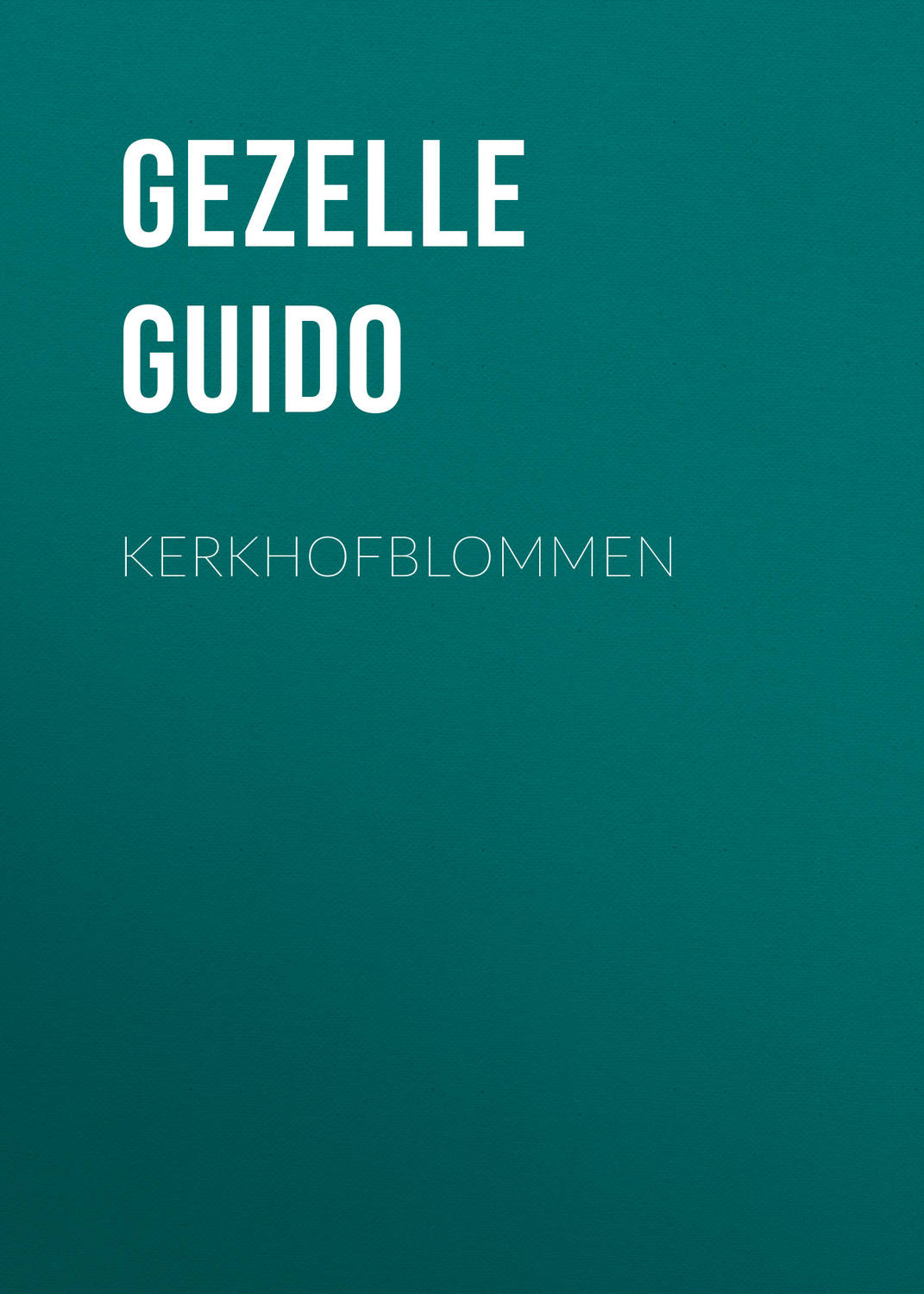 Обложка книги «Kerkhofblommen»