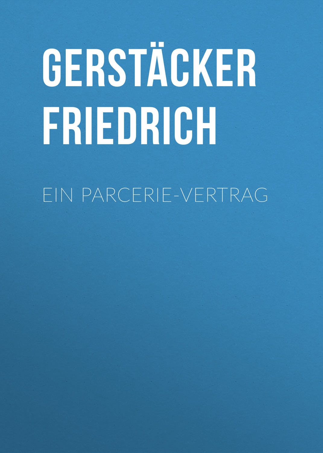 Обложка книги «Ein Parcerie-Vertrag»