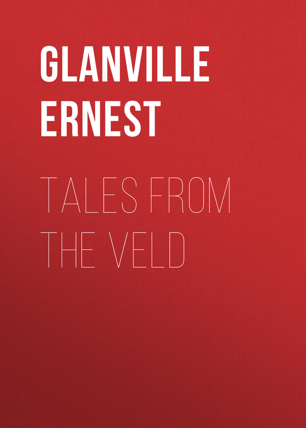 Обложка книги «Tales from the Veld»