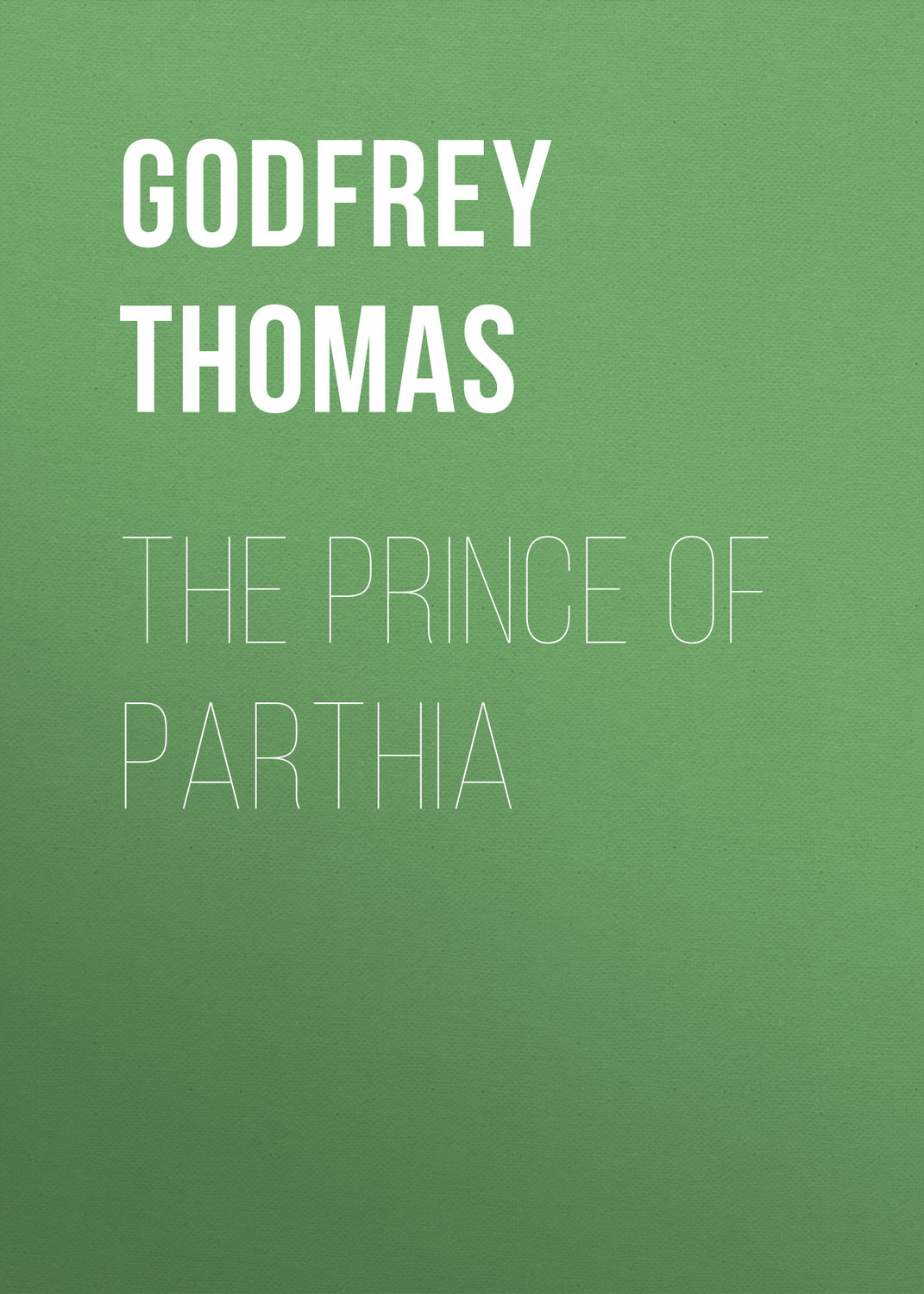 Обложка книги «The Prince of Parthia»