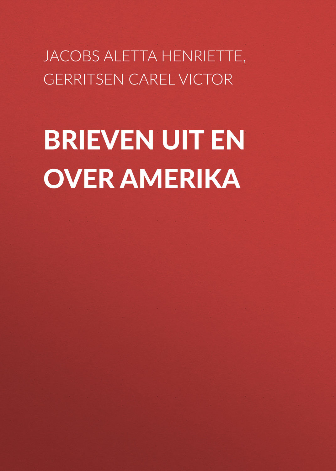 Обложка книги «Brieven uit en over Amerika»