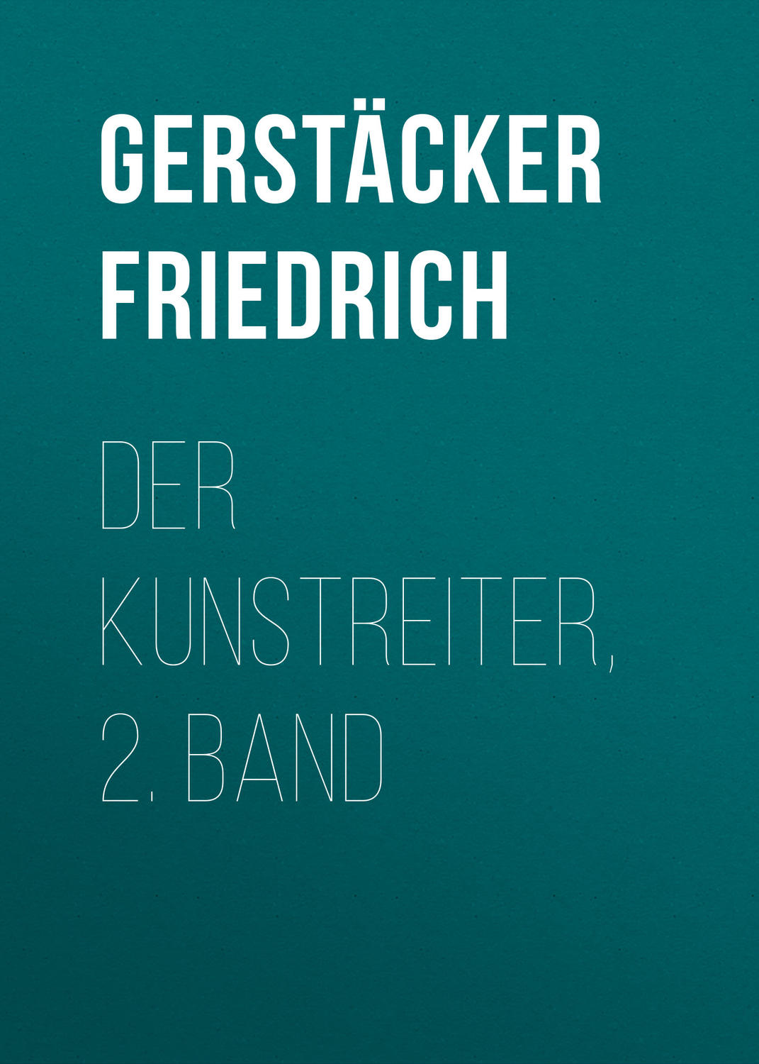Обложка книги «Der Kunstreiter, 2. Band»