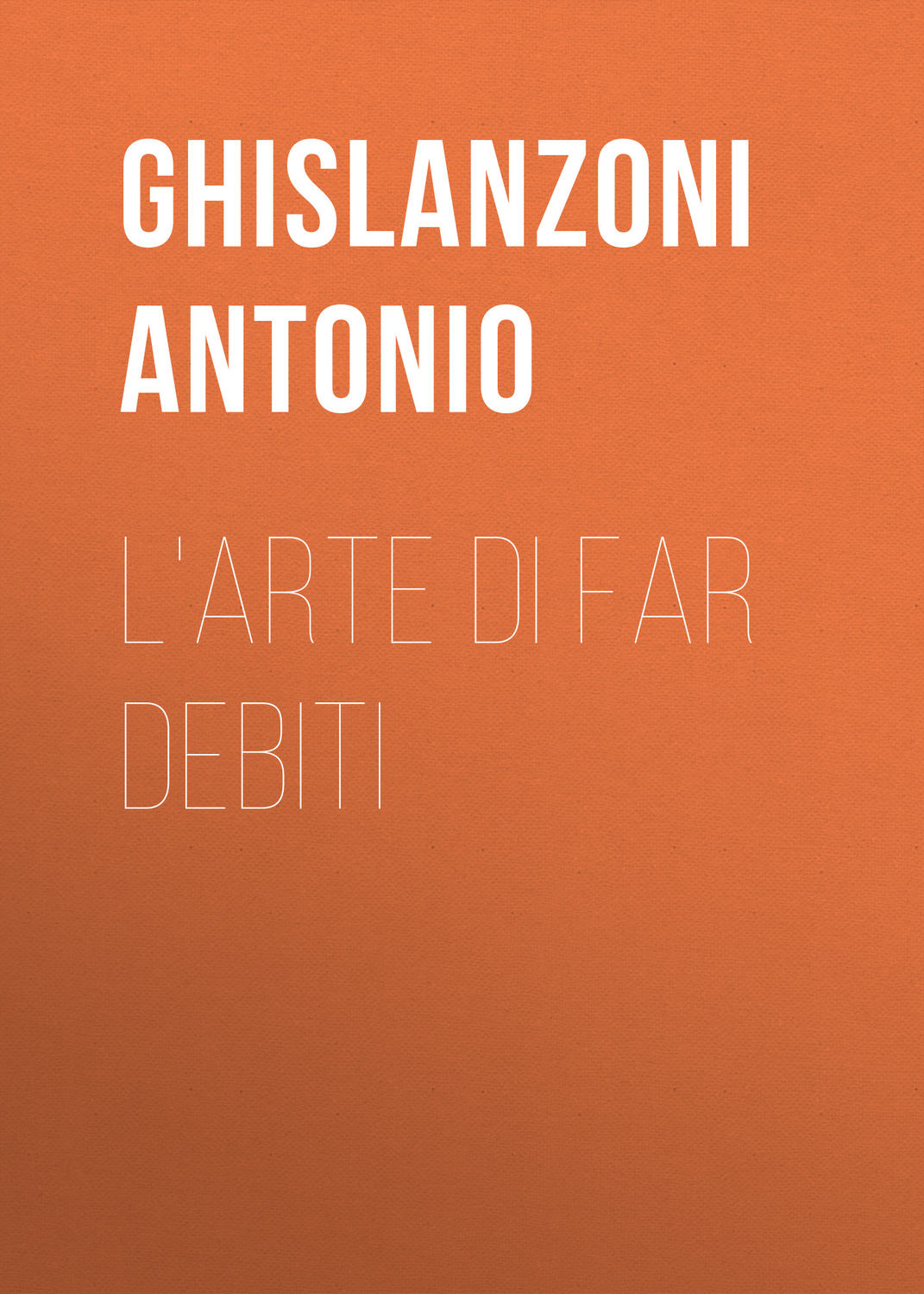 Обложка книги «L'arte di far debiti»