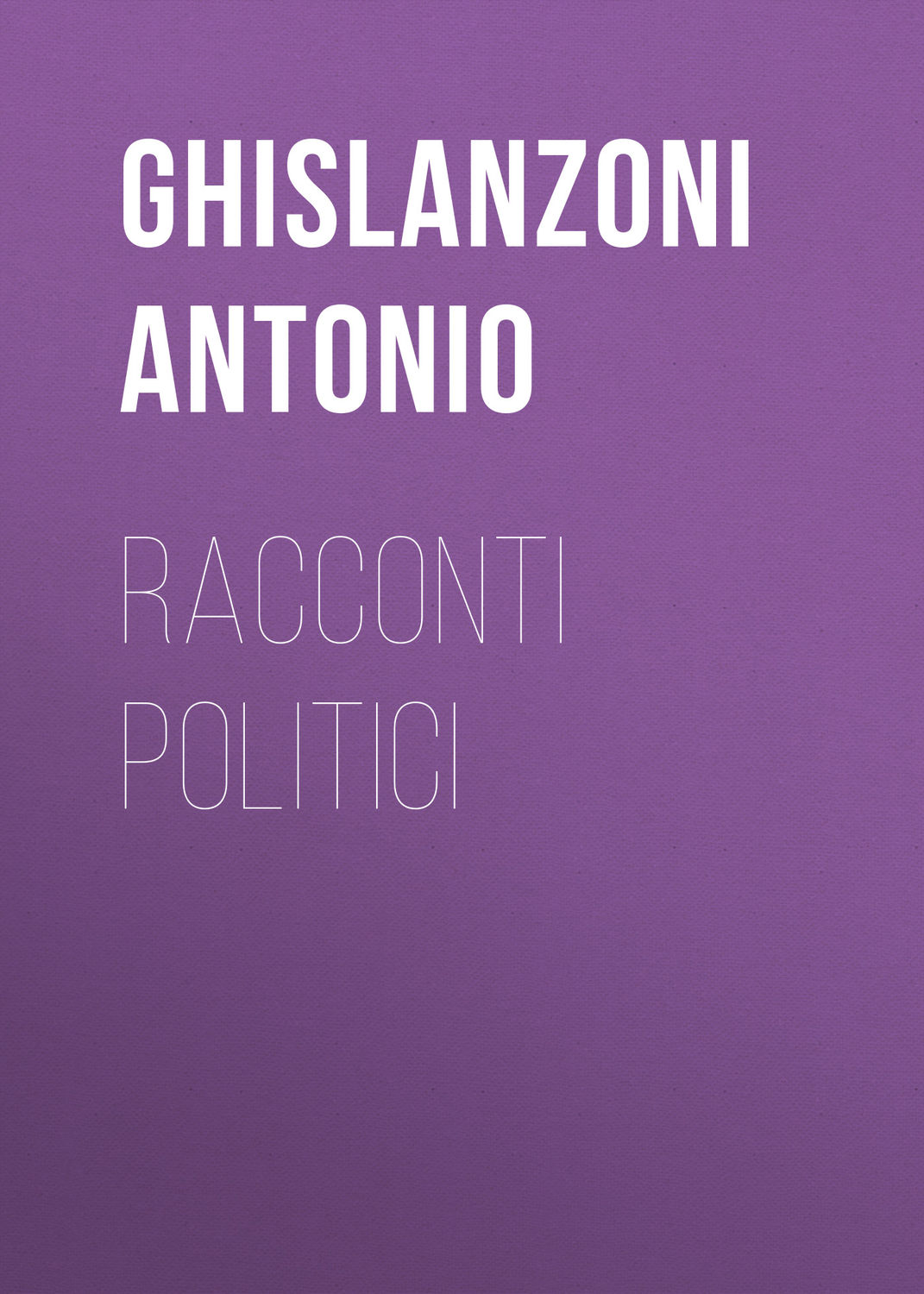 Обложка книги «Racconti politici»