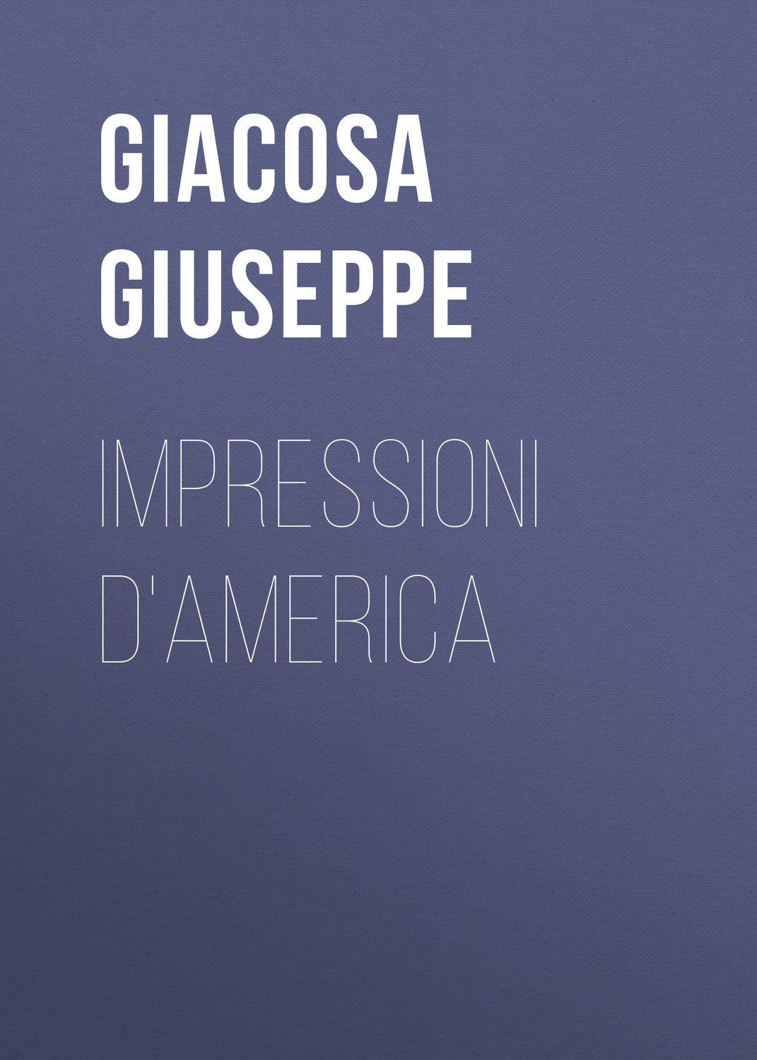 Обложка книги «Impressioni d'America»