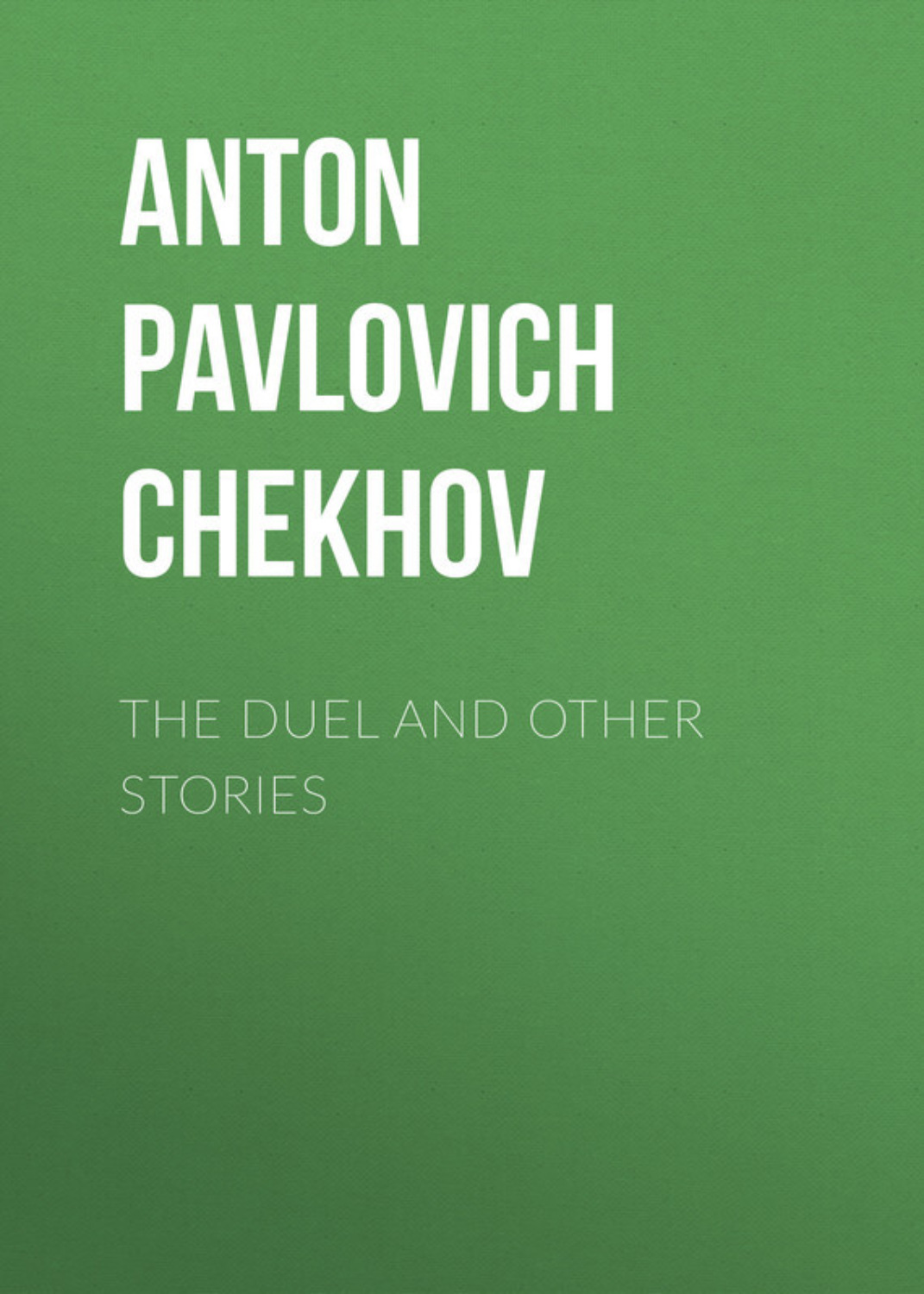 Обложка книги «The Duel and Other Stories»