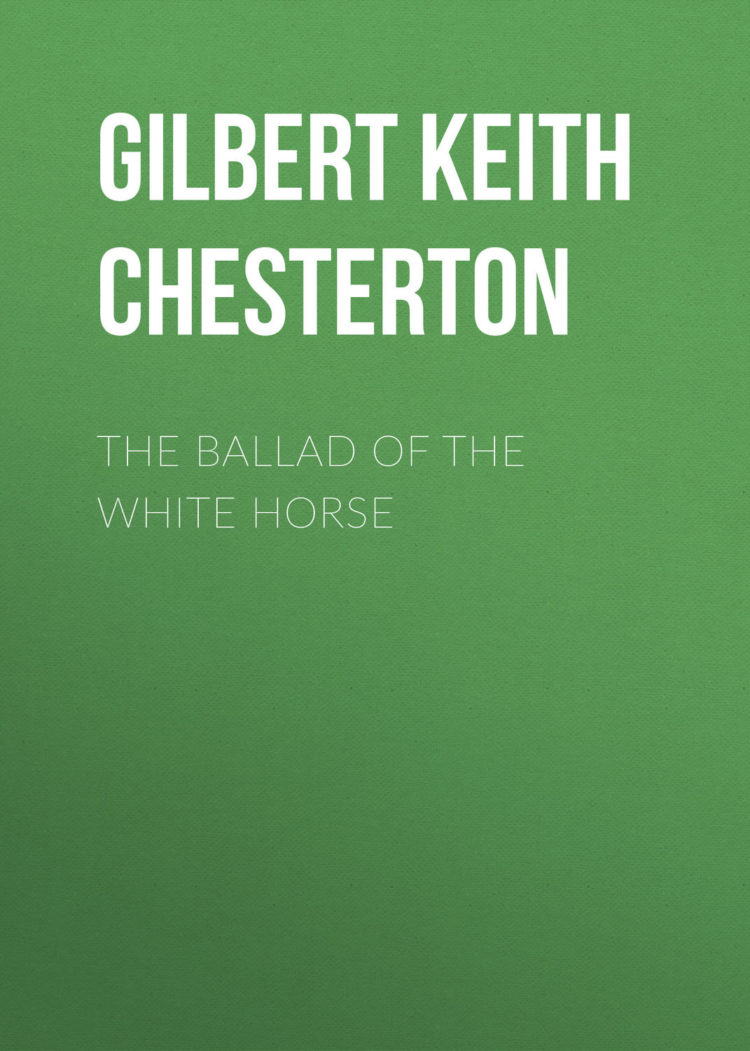 Обложка книги «The Ballad of the White Horse»