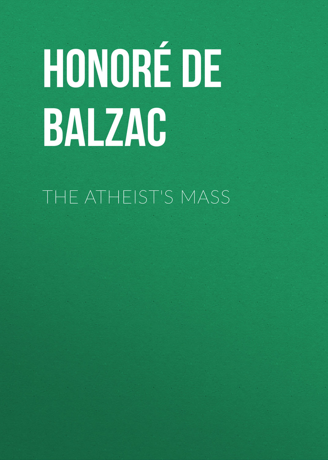 Обложка книги «The Atheist's Mass»
