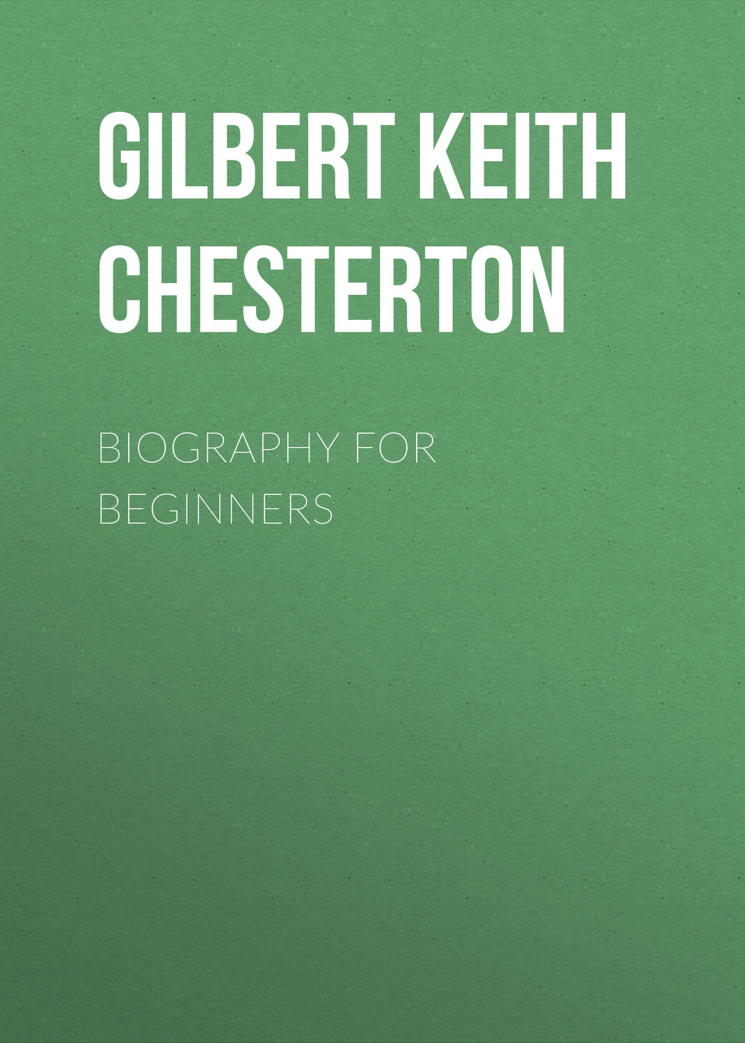 Обложка книги «Biography for Beginners»