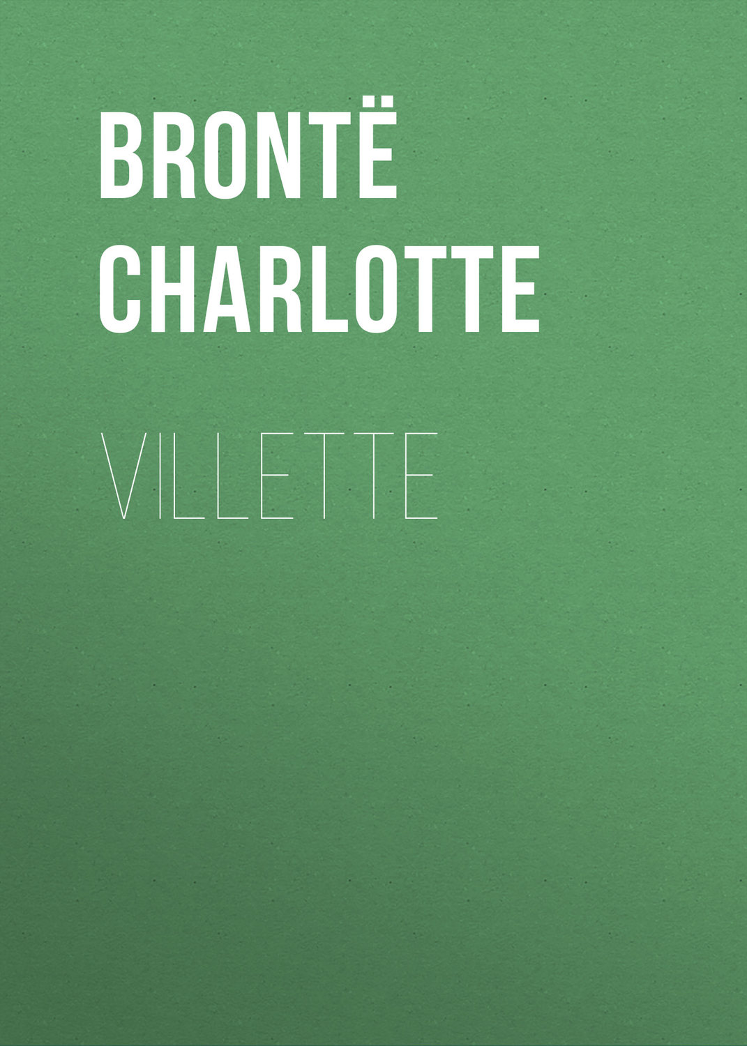Обложка книги «Villette»