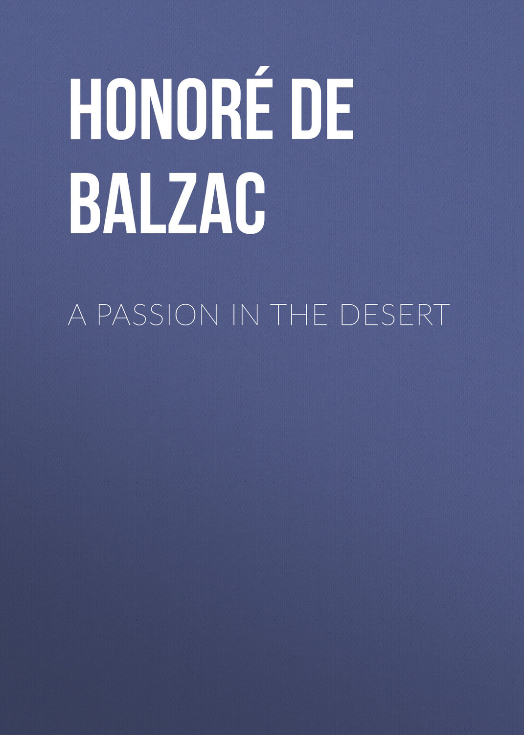 Обложка книги «A Passion in the Desert»