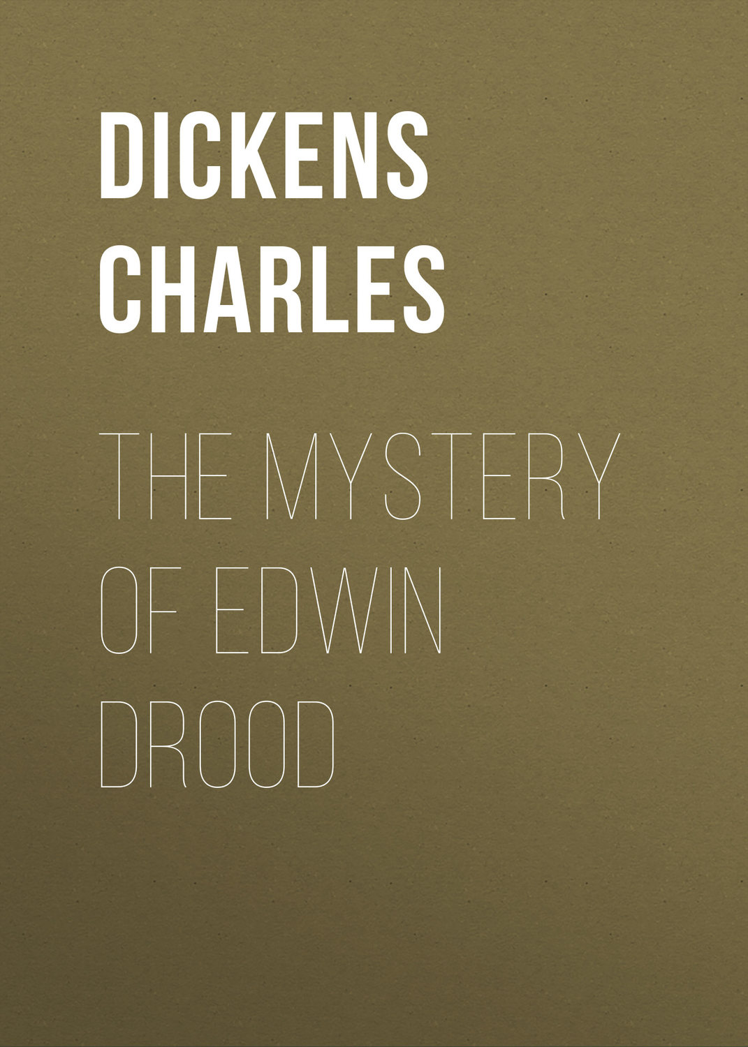 Обложка книги «The Mystery of Edwin Drood»