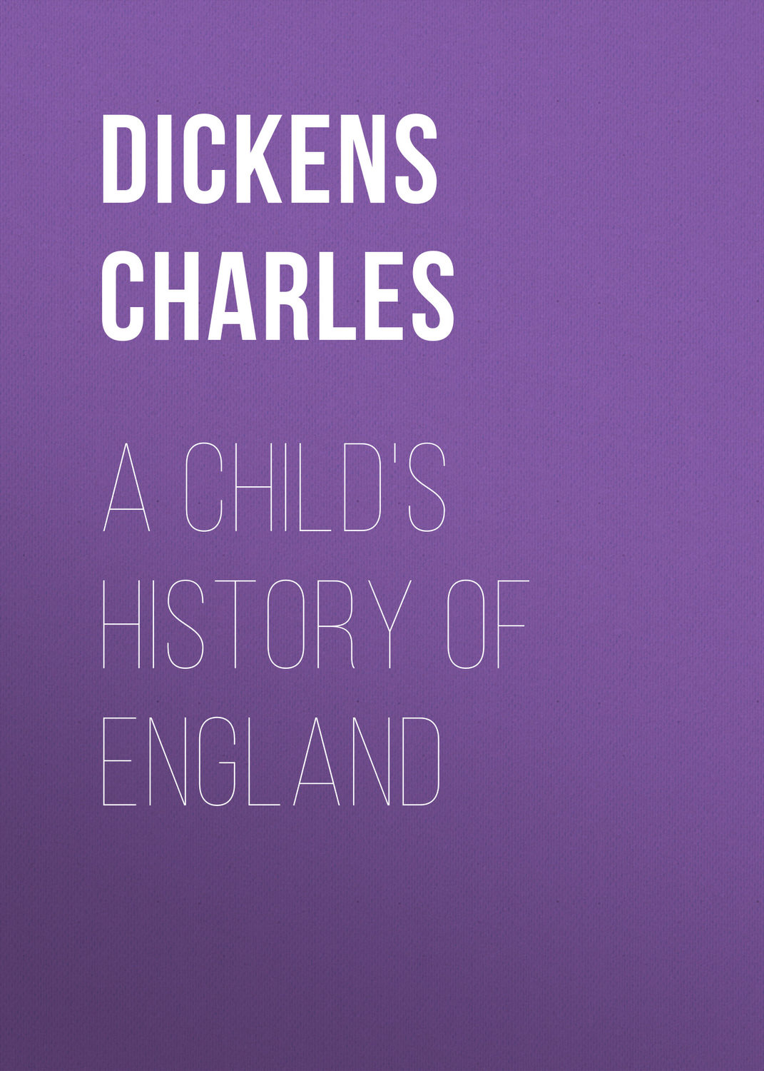 Обложка книги «A Child's History of England»