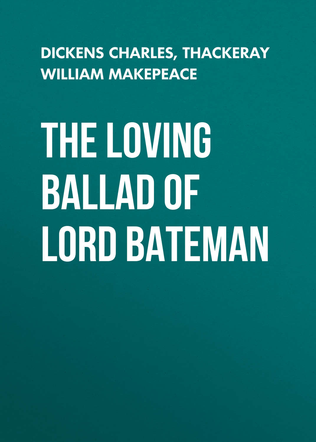 Обложка книги «The Loving Ballad of Lord Bateman»