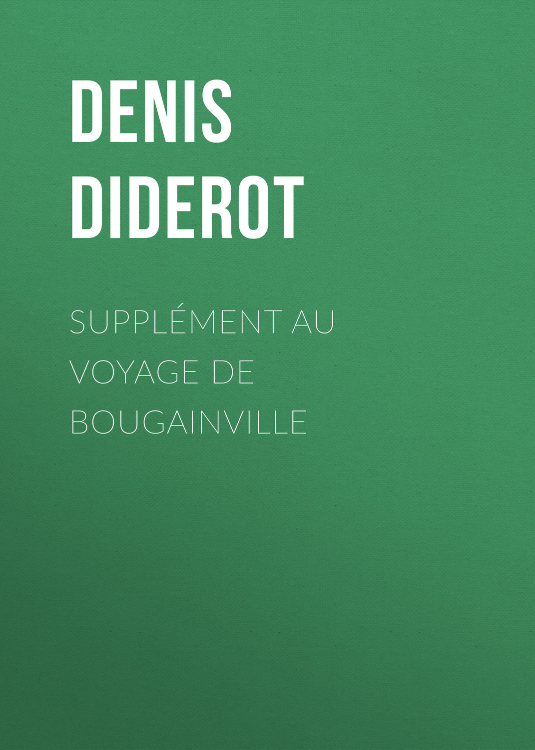Обложка книги «Supplément au Voyage de Bougainville»