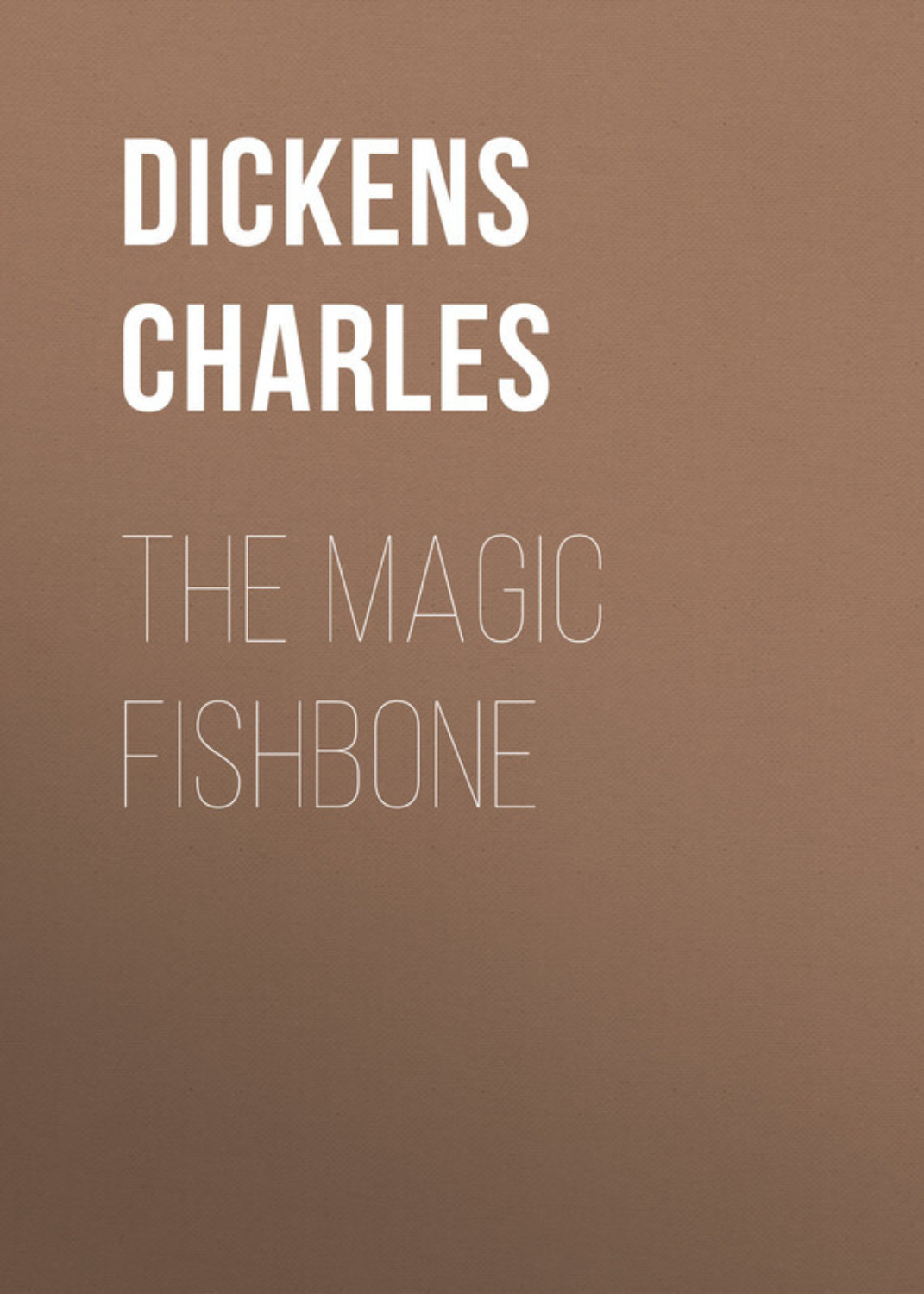 Обложка книги «The Magic Fishbone»