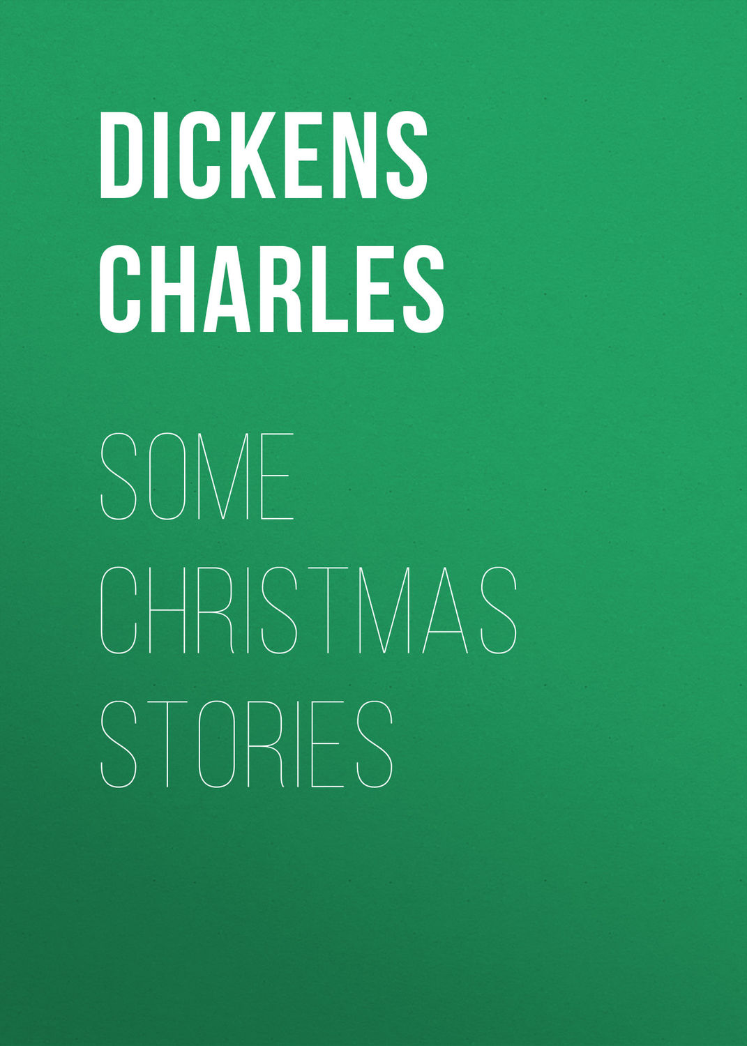 Обложка книги «Some Christmas Stories»