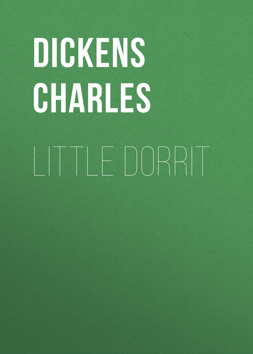 Обложка книги «Little Dorrit»