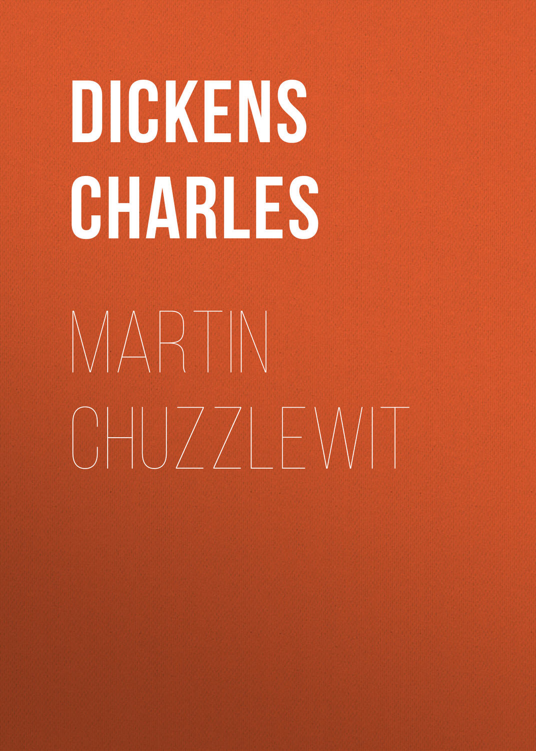 Обложка книги «Martin Chuzzlewit»
