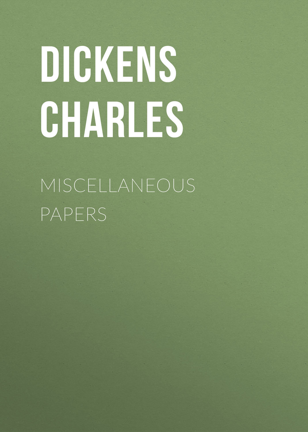 Обложка книги «Miscellaneous Papers»