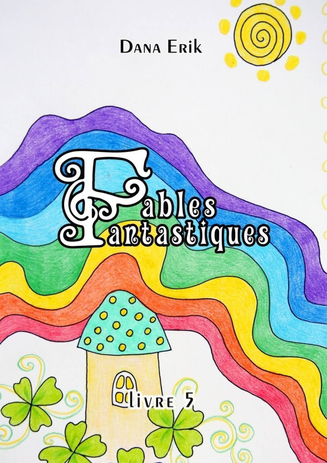Обложка книги «Fables Fantastiques. Livre 5»