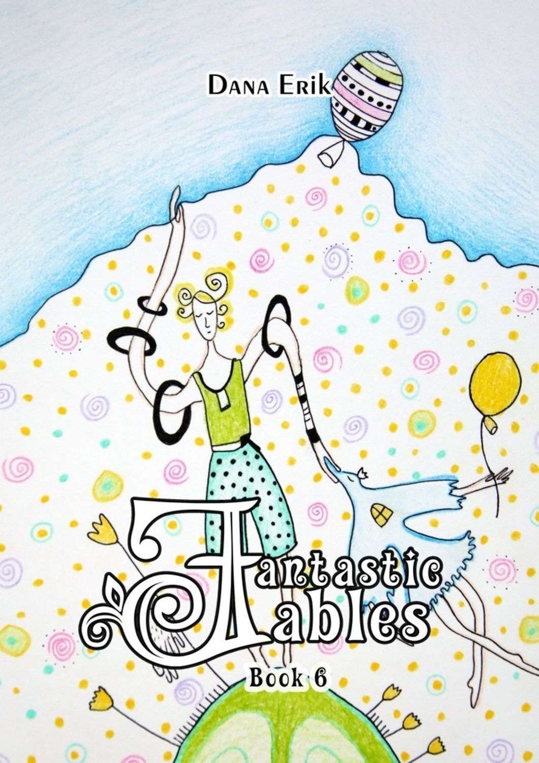 Обложка книги «Fantastic Fables. Book 6»