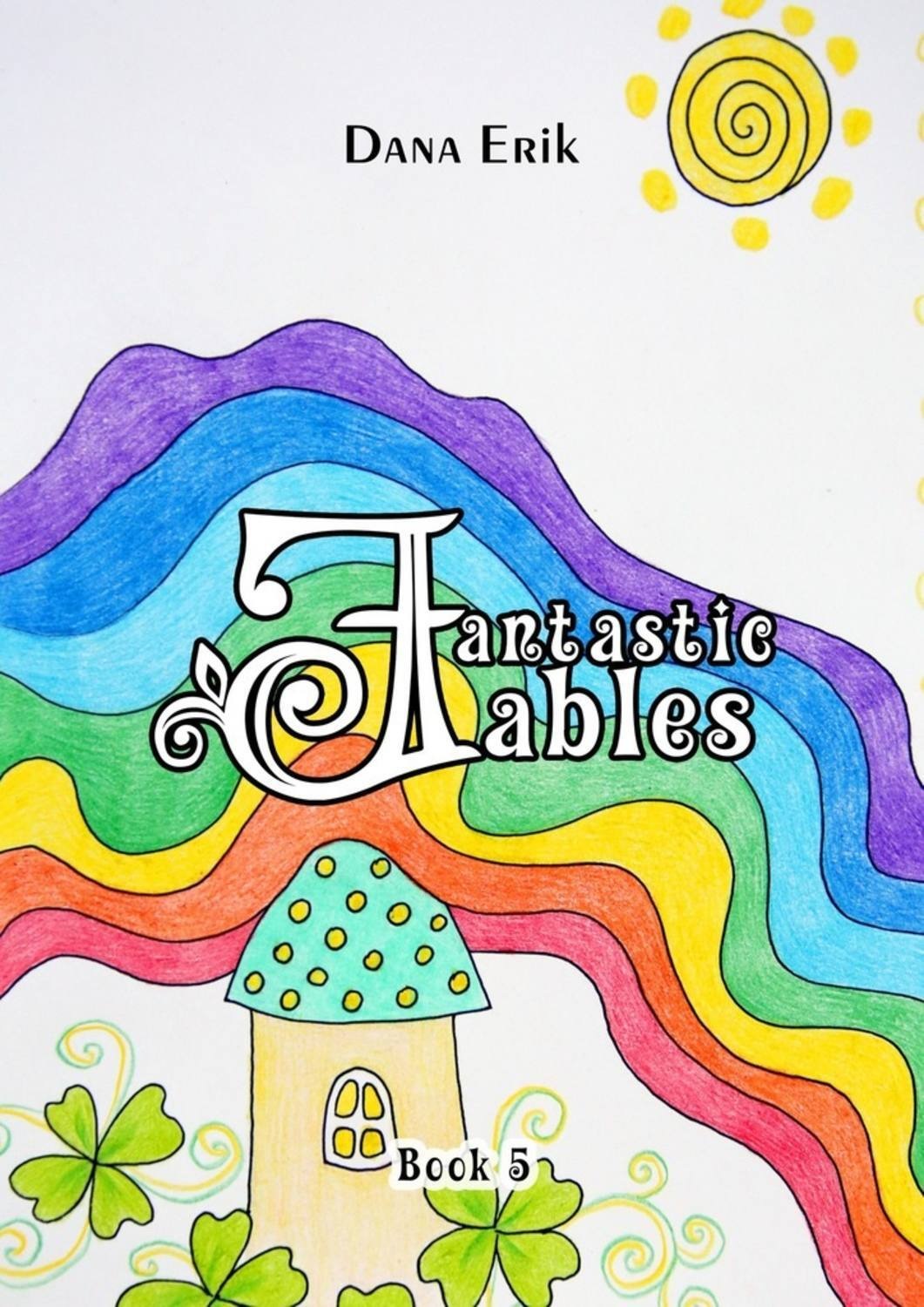 Обложка книги «Fantastic Fables. Book 5»