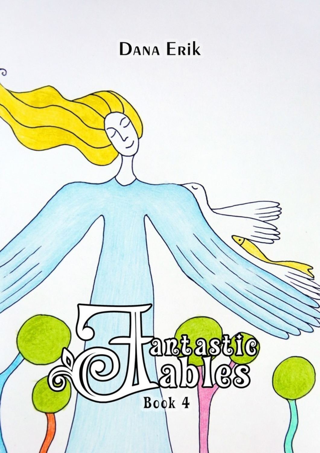 Обложка книги «Fantastic Fables. Book 4»