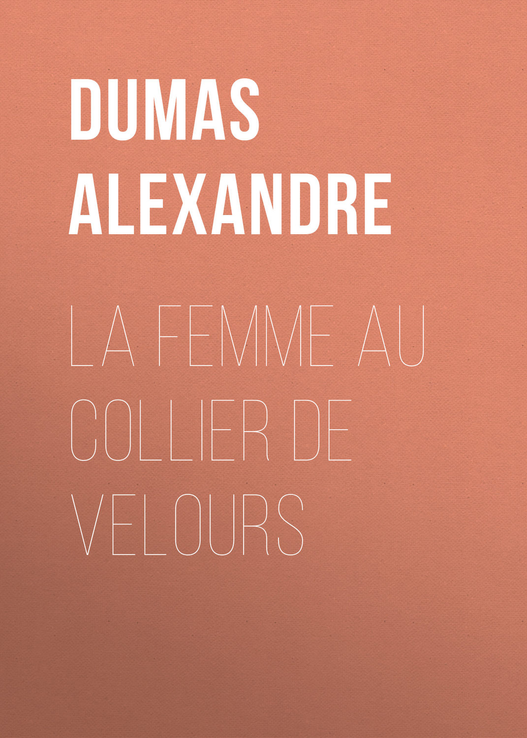 Обложка книги «La femme au collier de velours»