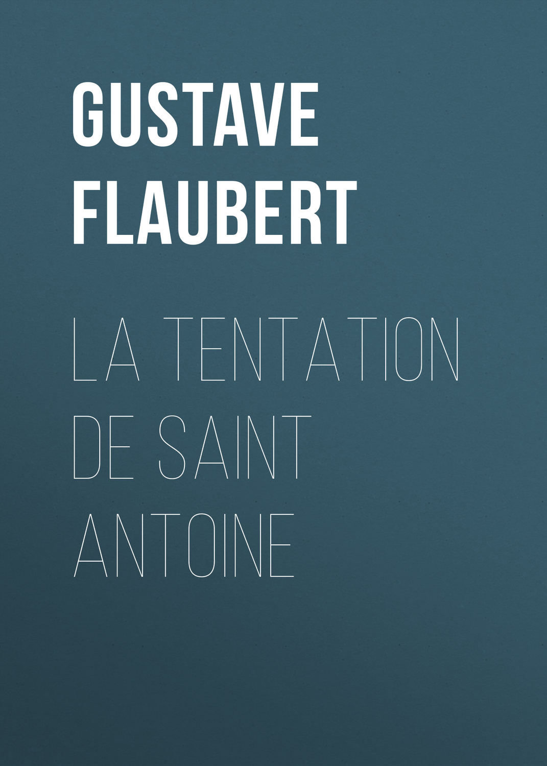 Обложка книги «La tentation de Saint Antoine»
