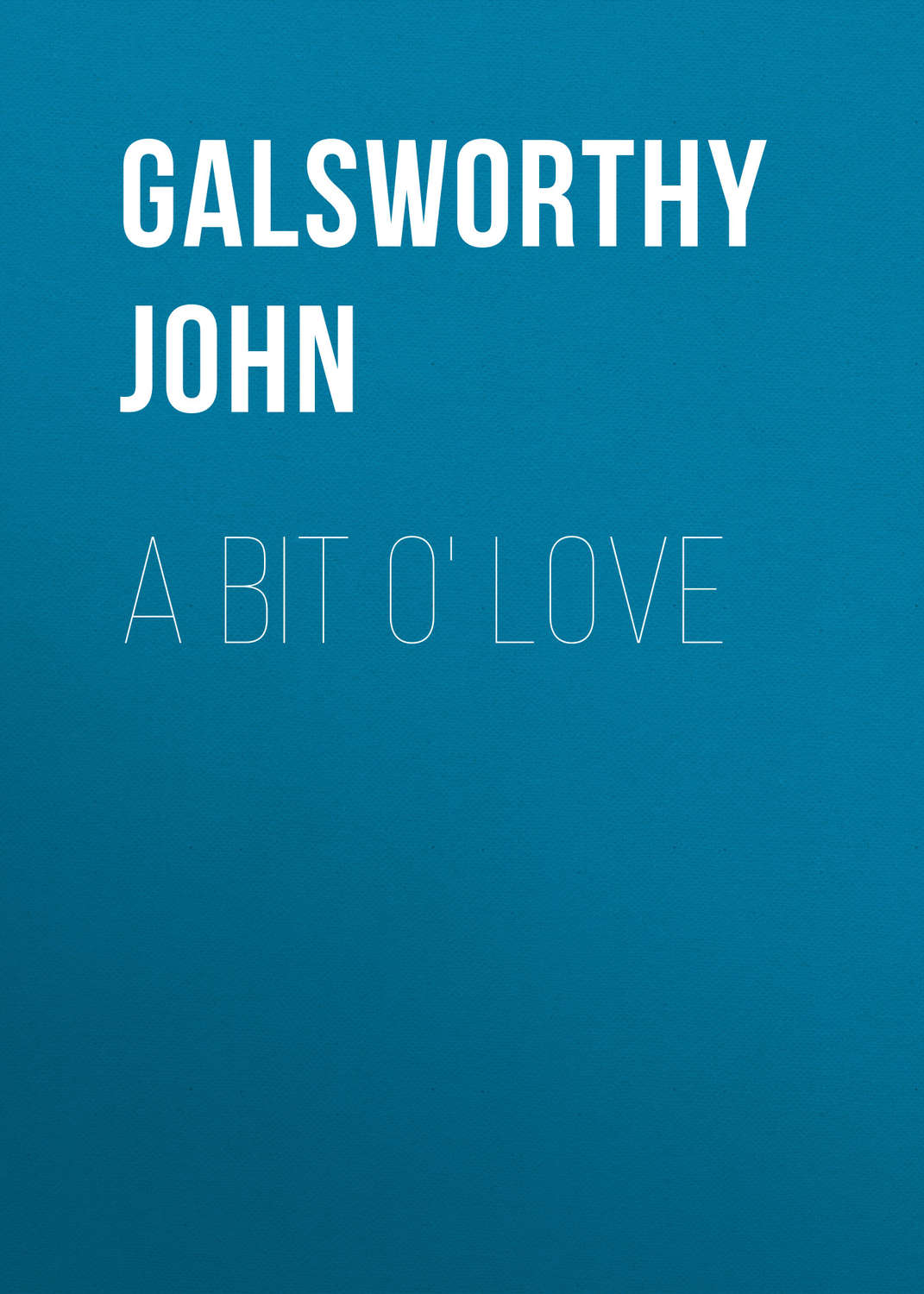 Обложка книги «A Bit O' Love»