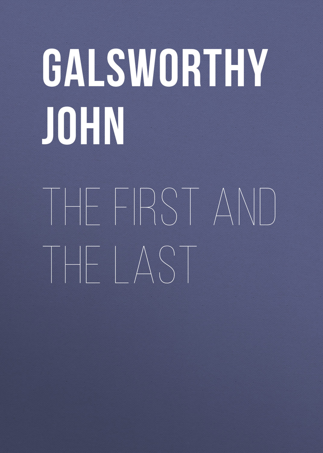 Обложка книги «The First and the Last»