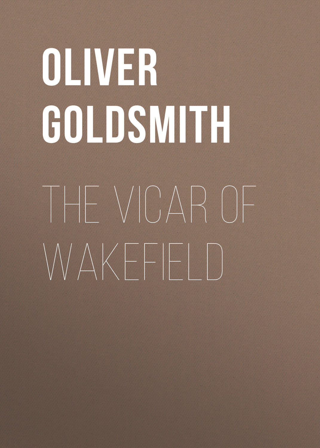 Обложка книги «The Vicar of Wakefield»