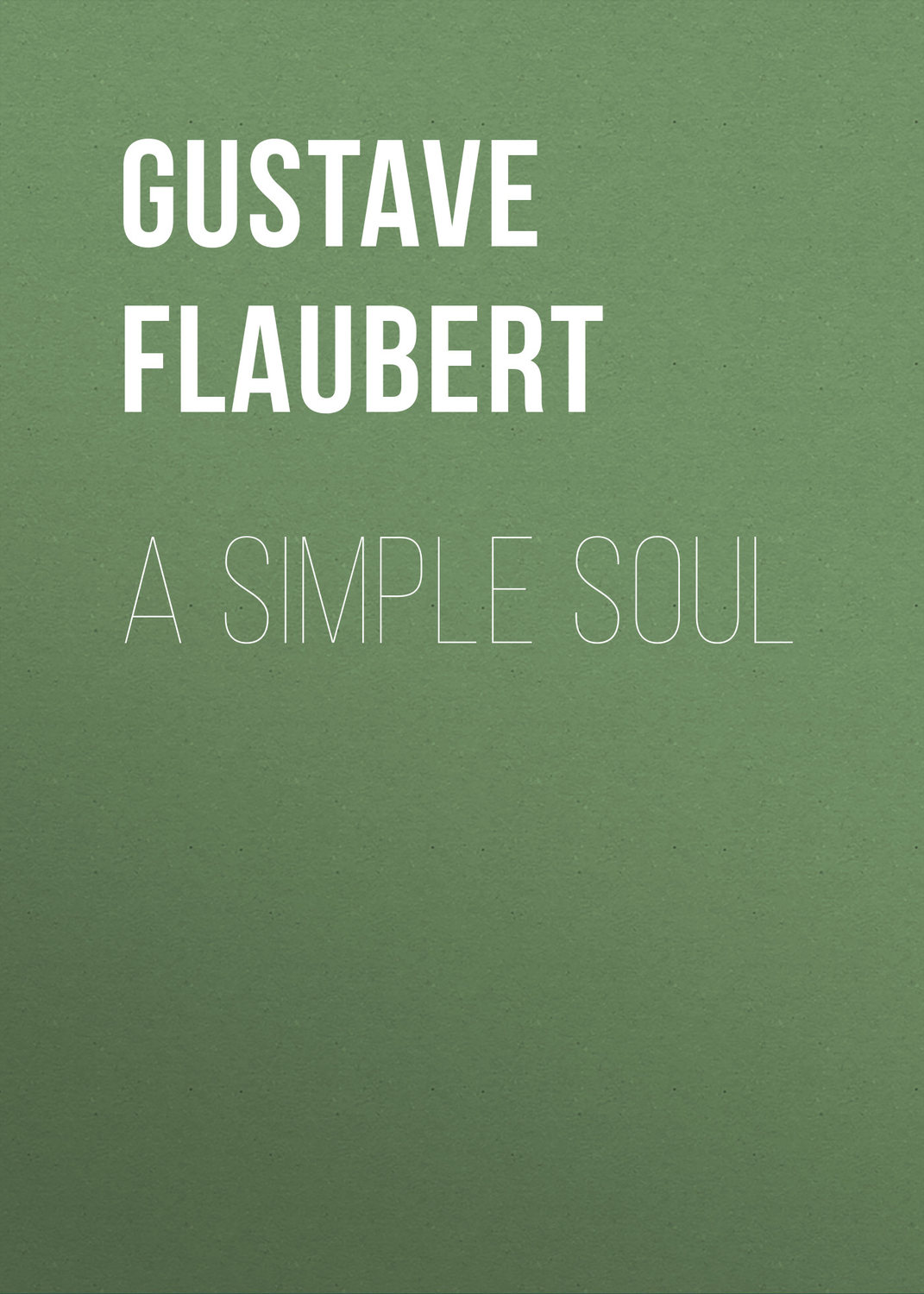 Обложка книги «A Simple Soul»