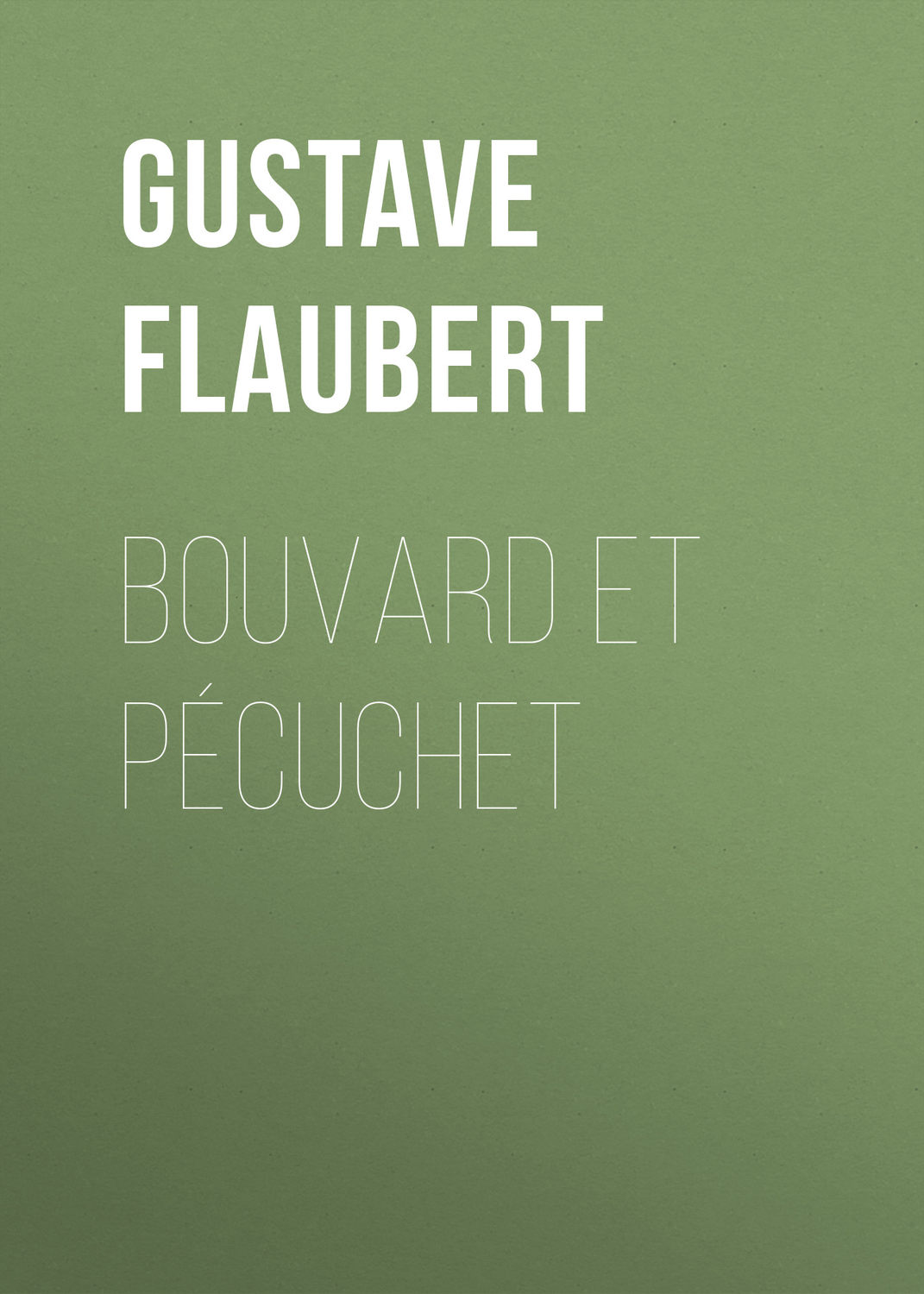 Обложка книги «Bouvard et Pécuchet»