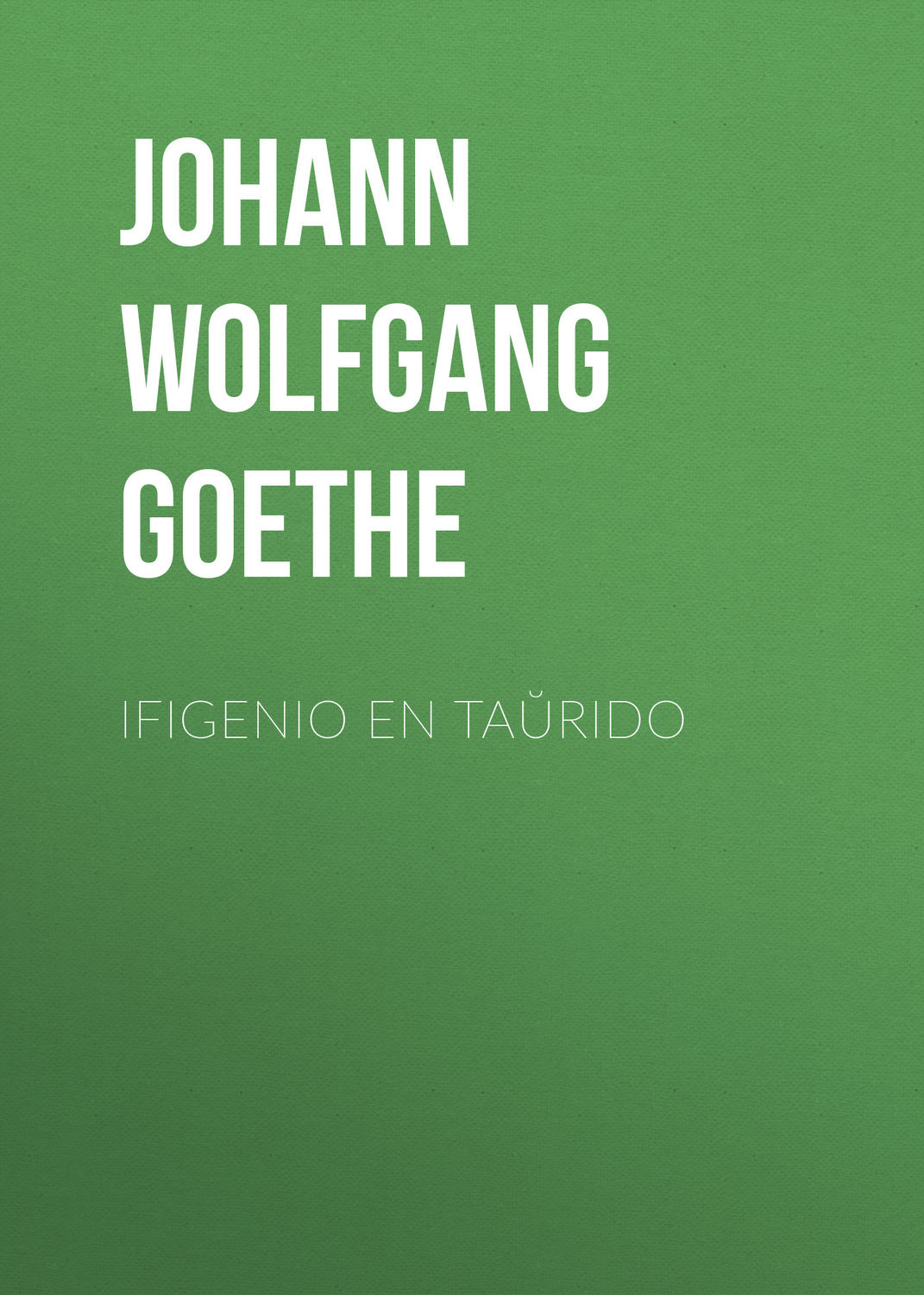 Обложка книги «Ifigenio en Taŭrido»