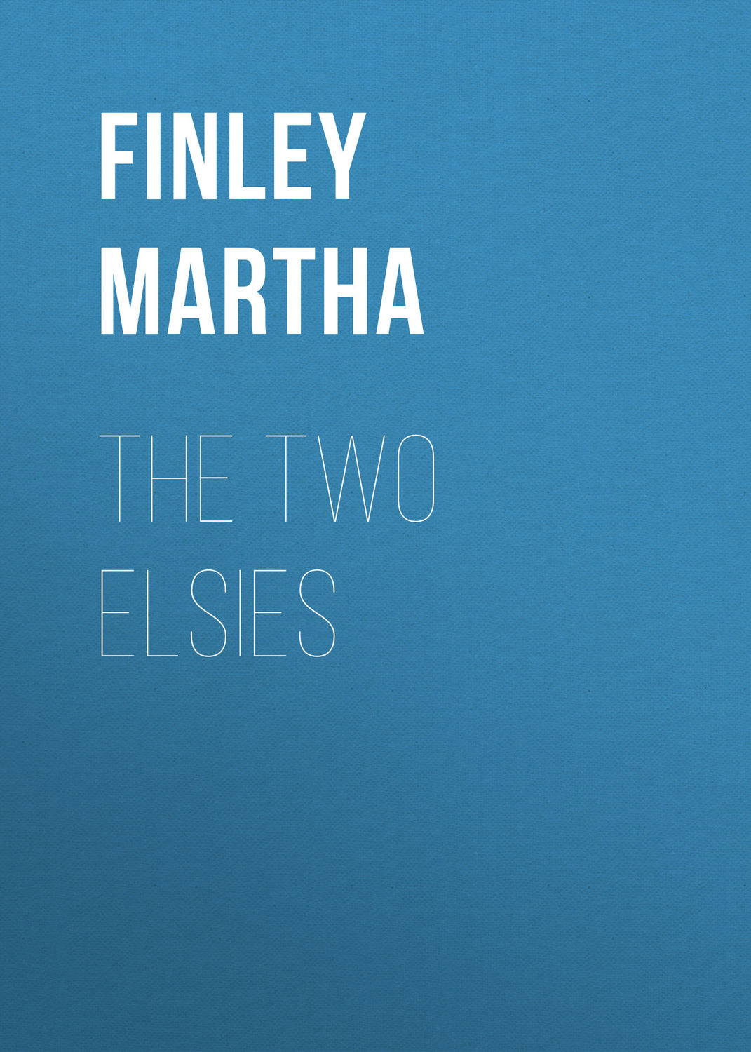 Обложка книги «The Two Elsies»
