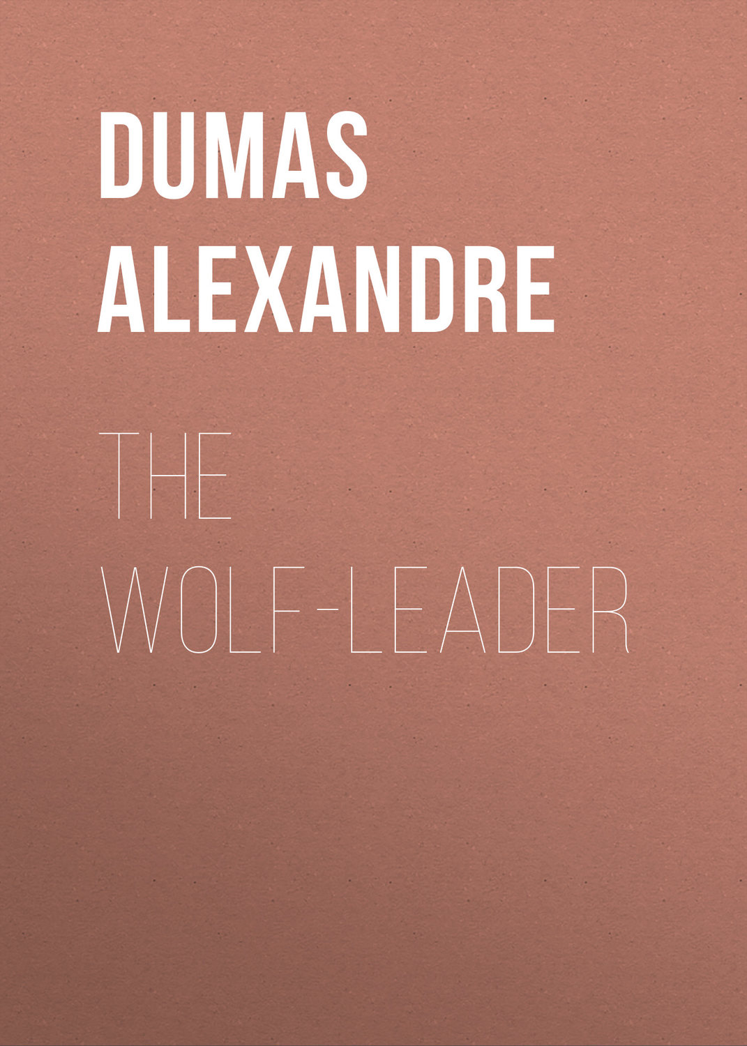 Обложка книги «The Wolf-Leader»