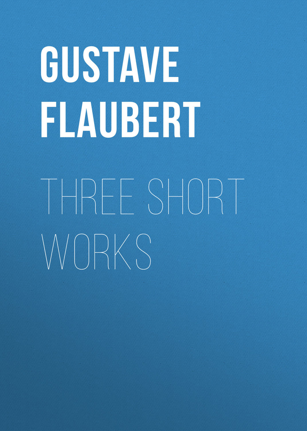 Обложка книги «Three short works»
