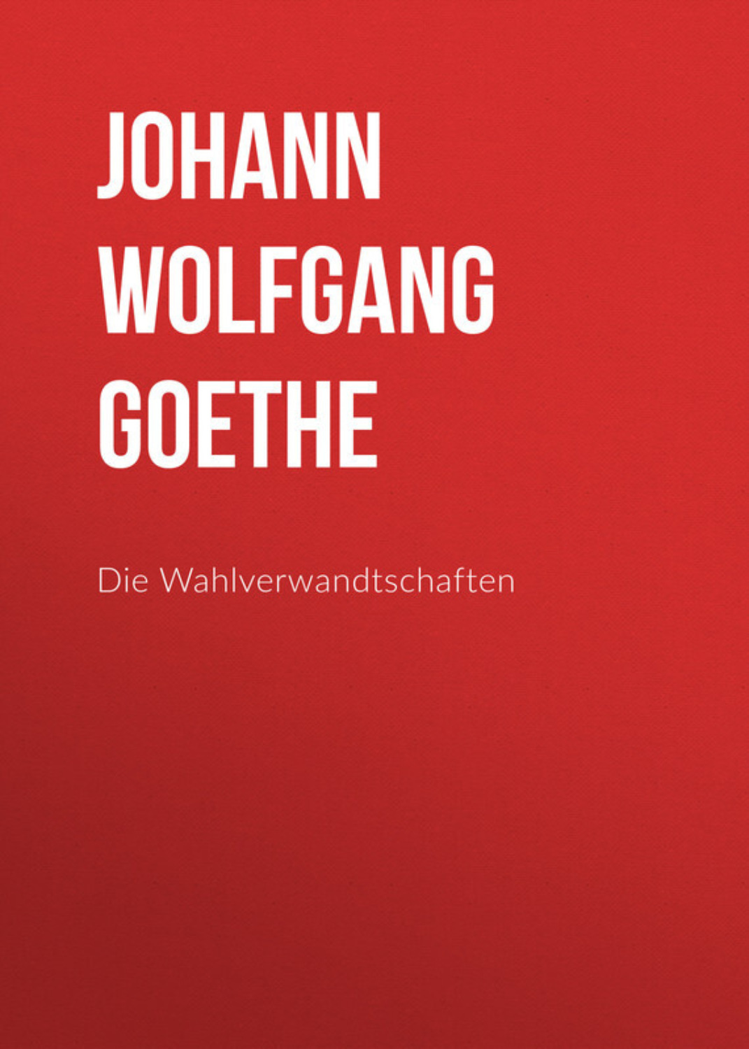 Обложка книги «Die Wahlverwandtschaften»