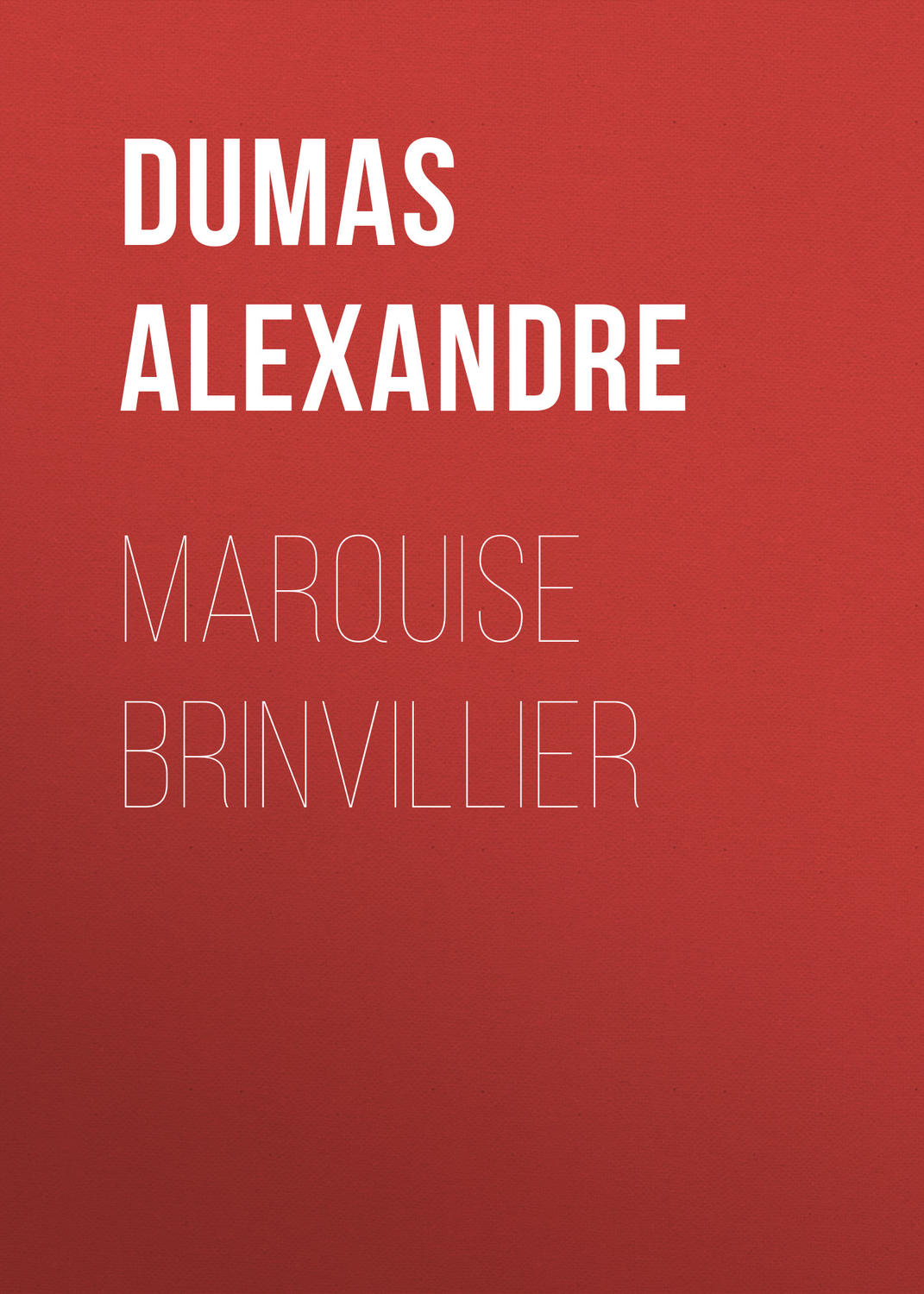 Обложка книги «Marquise Brinvillier»
