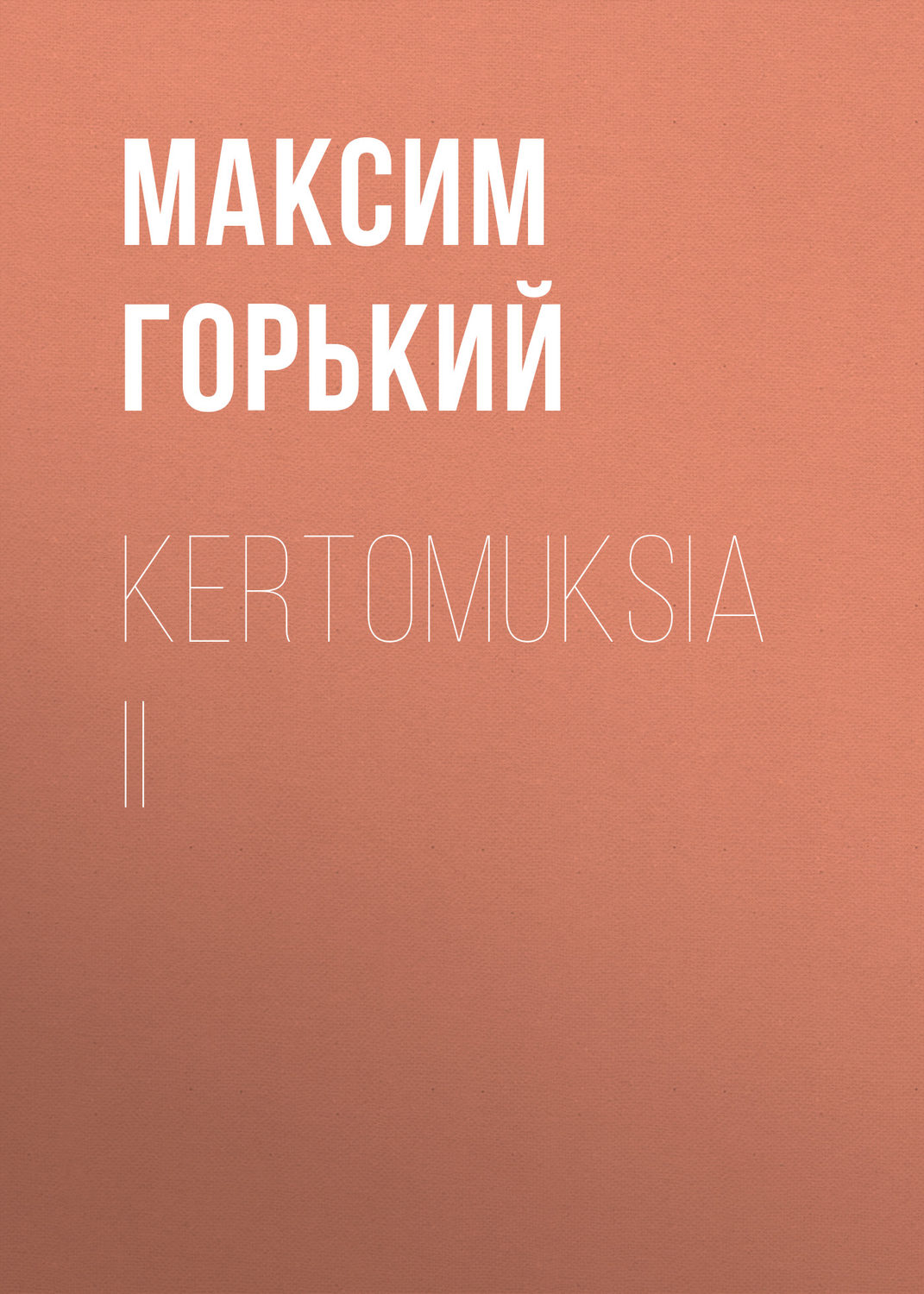 Обложка книги «Kertomuksia II»