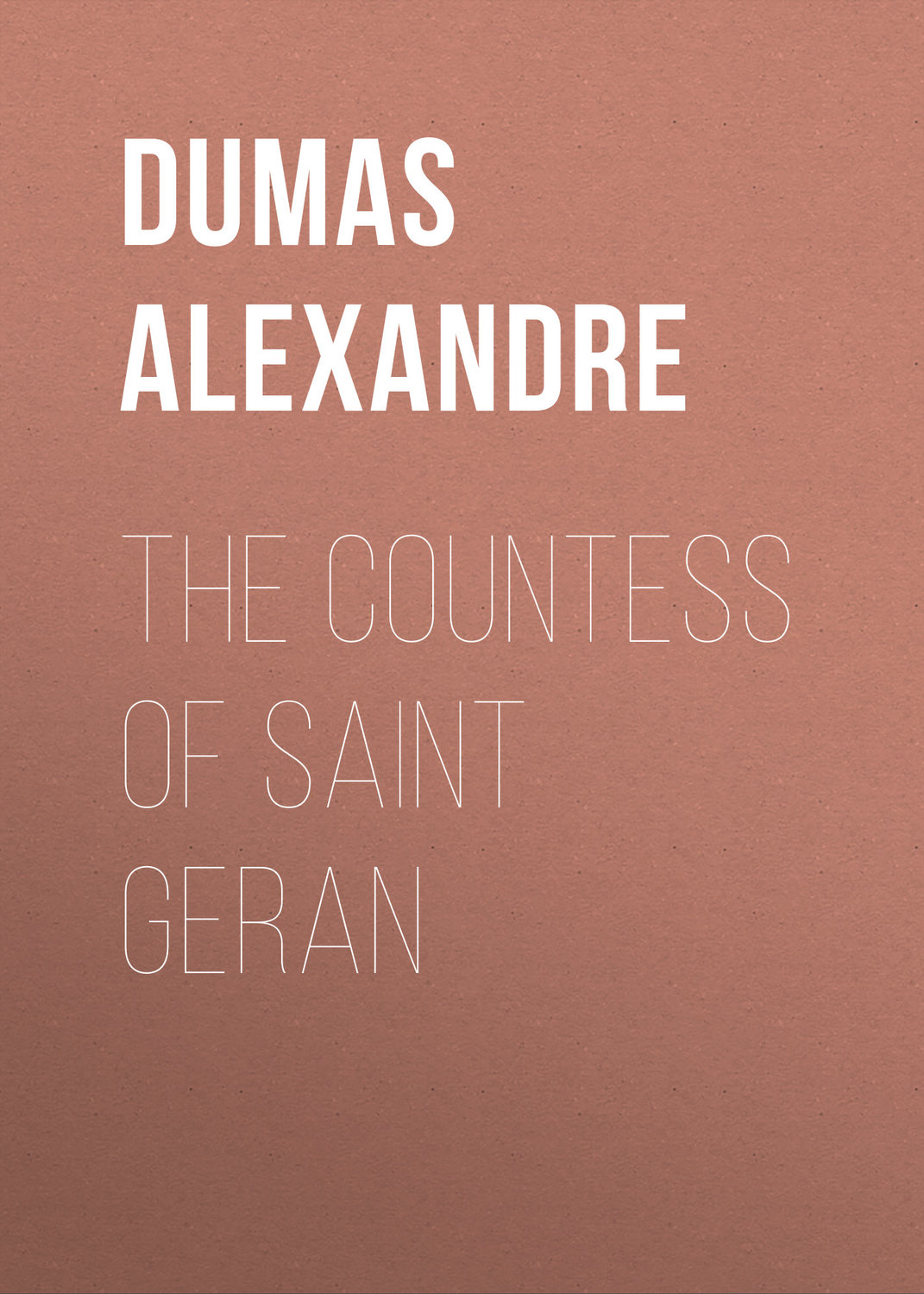 Обложка книги «The Countess of Saint Geran»