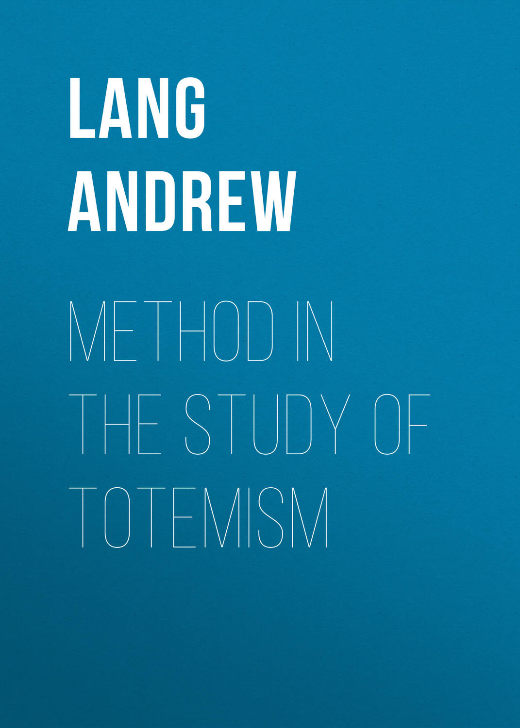 Обложка книги «Method in the Study of Totemism»