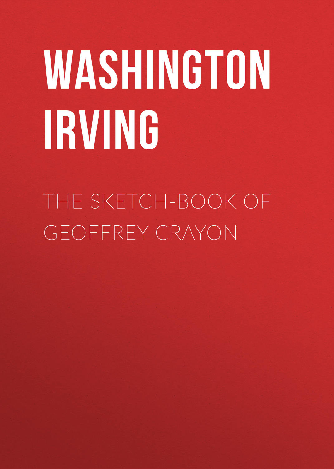 Обложка книги «The Sketch-Book of Geoffrey Crayon»