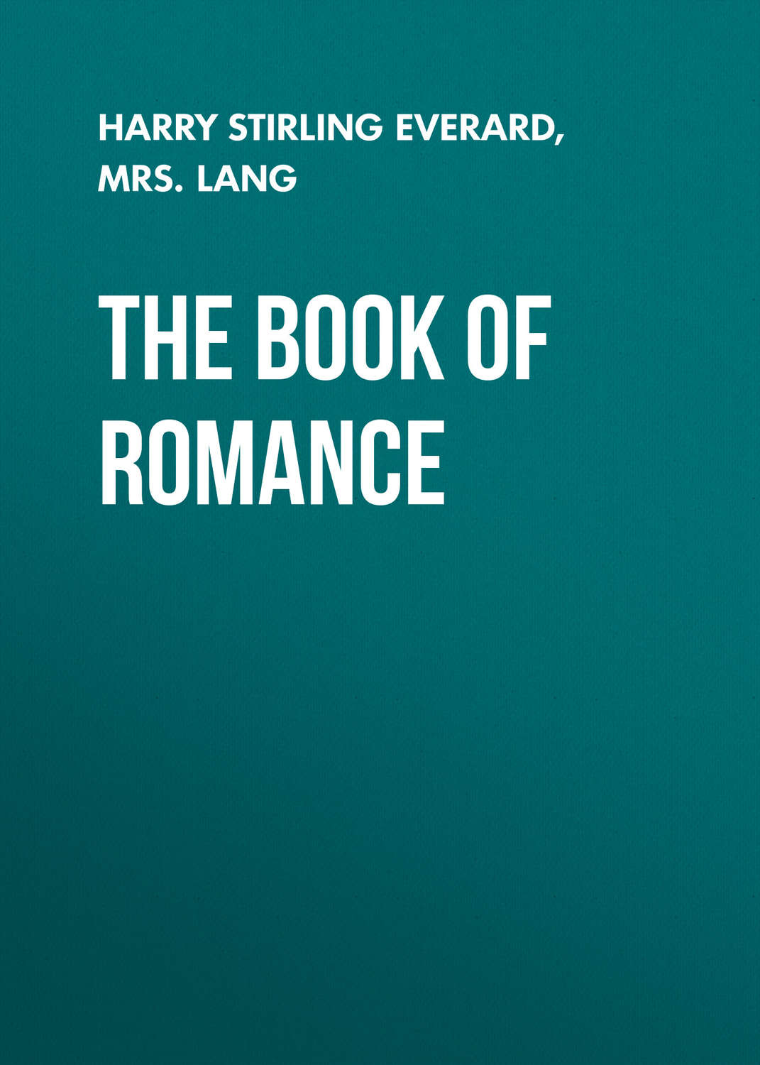 Обложка книги «The Book of Romance»
