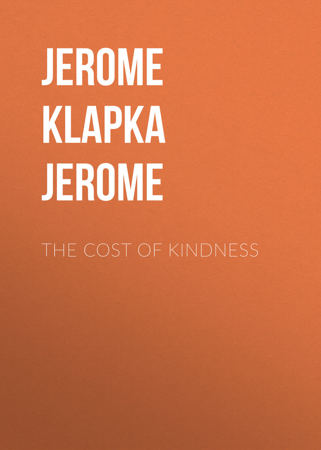 Обложка книги «The Cost of Kindness»
